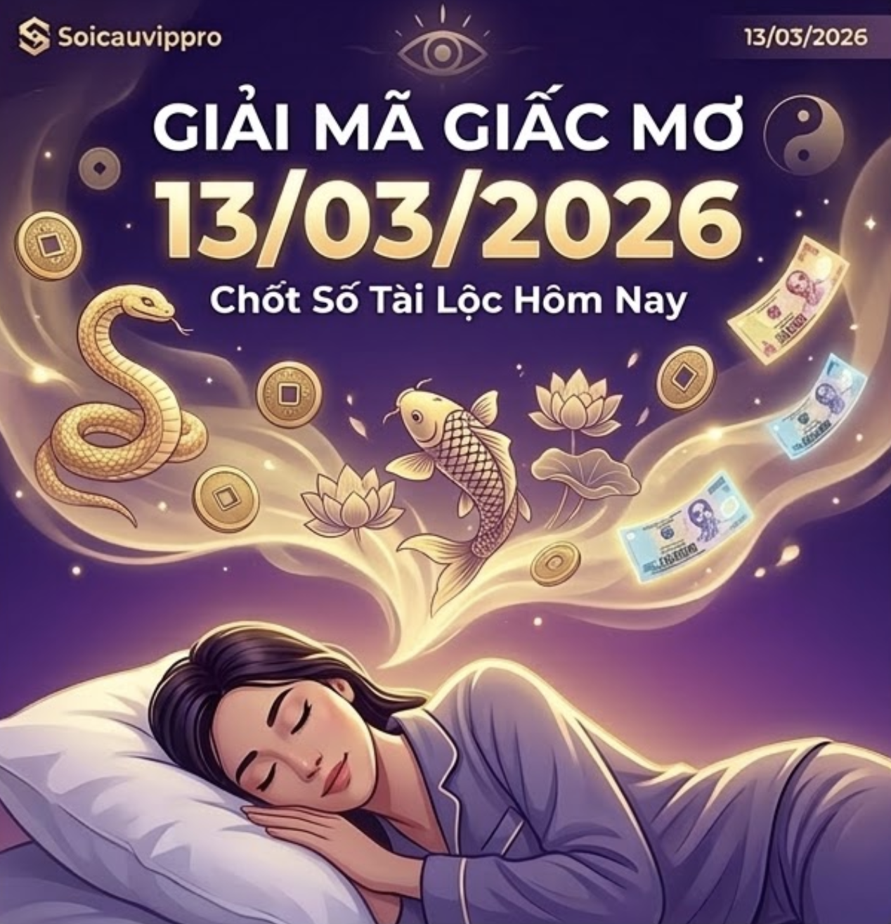 Giải mã giấc mơ ngày 13/03/2026: Con số mang lại tài lộc hôm nay là gì?